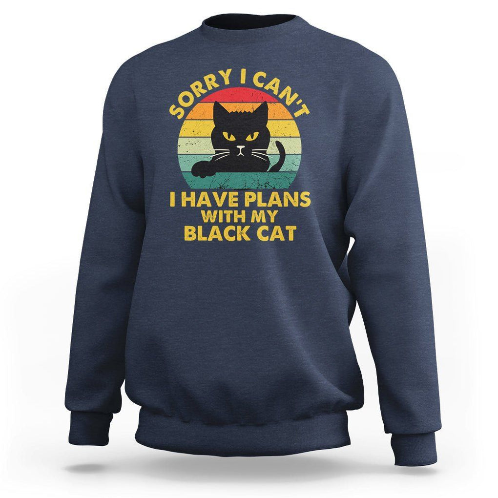 Cat Lover Sweatshirt Sorry I Can't I Have Plans With My Black Cat TS02 Navy Printyourwear
