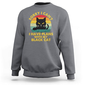 Cat Lover Sweatshirt Sorry I Can't I Have Plans With My Black Cat TS02 Charcoal Printyourwear