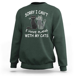 Cat Lover Sweatshirt Sorry I Can't I Have Plans With My Cats TS02 Dark Forest Green Printyourwear