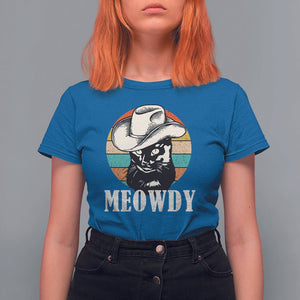 Cat Lover T Shirt For Women Meowdy Funny Howdy Retro Vintage Cowboy Hat TS11 Royal Blue Print Your Wear
