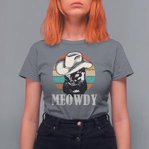 Cat Lover T Shirt For Women Meowdy Funny Howdy Retro Vintage Cowboy Hat TS11 Charcoal Print Your Wear