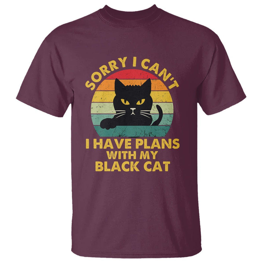 Cat Lover T Shirt Sorry I Can't I Have Plans With My Black Cat TS02 Maroon Printyourwear