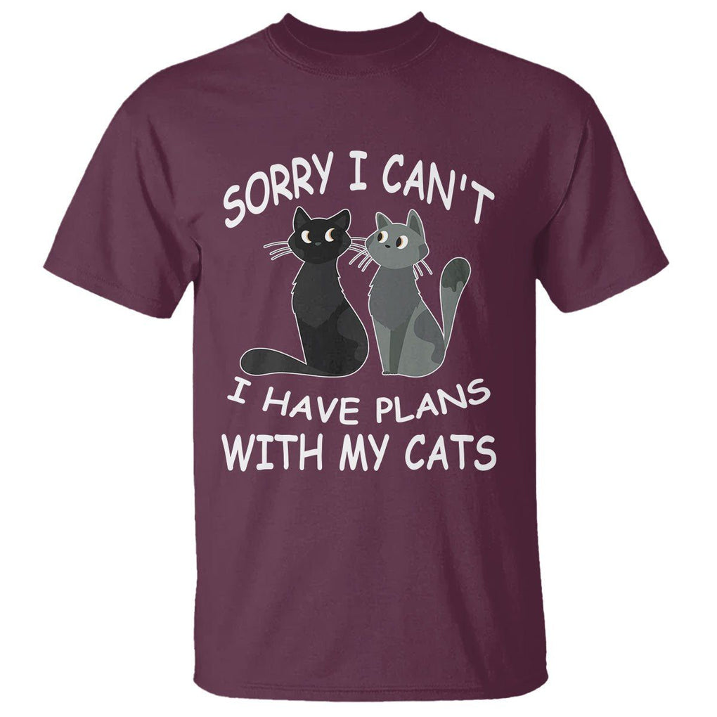 Cat Lover T Shirt Sorry I Can't I Have Plans With My Cats TS02 Maroon Printyourwear