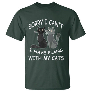 Cat Lover T Shirt Sorry I Can't I Have Plans With My Cats TS02 Dark Forest Green Printyourwear