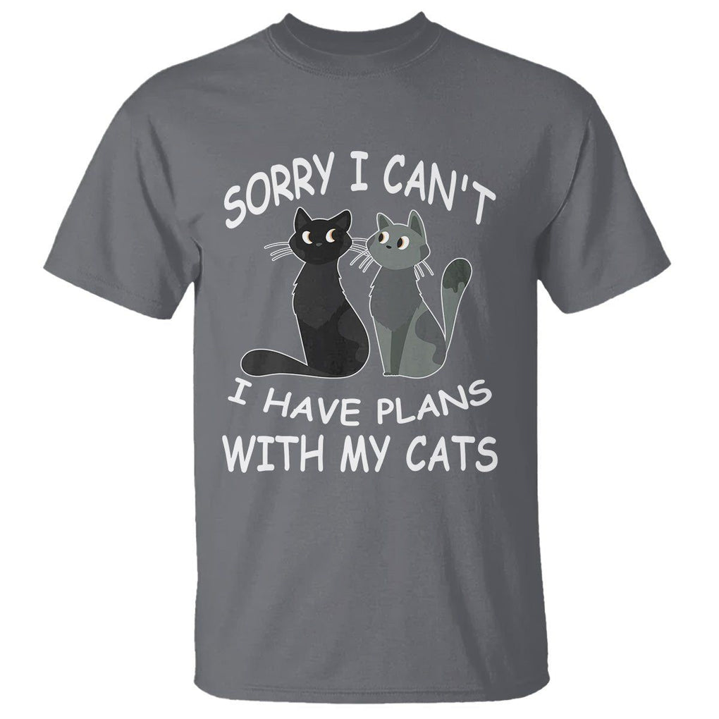 Cat Lover T Shirt Sorry I Can't I Have Plans With My Cats TS02 Charcoal Printyourwear