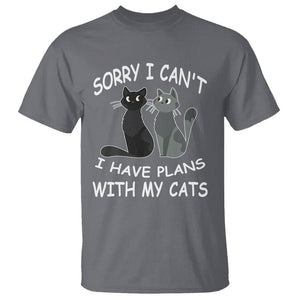 Cat Lover T Shirt Sorry I Can't I Have Plans With My Cats TS02 Charcoal Printyourwear