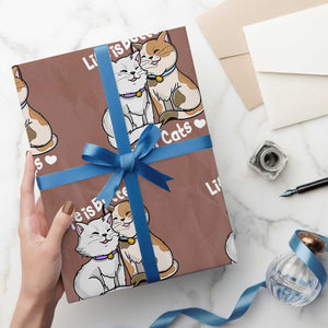 Cat Lover Wrapping Paper Roll Life Is Better With Cats Cute TS02 Mocha Print Your Wear