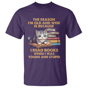 Cat Reading T Shirt I'm Old And Wise Because I Read Books When I Was Young And Stupid Funny Reading Lover TS02 Purple Printyourwear