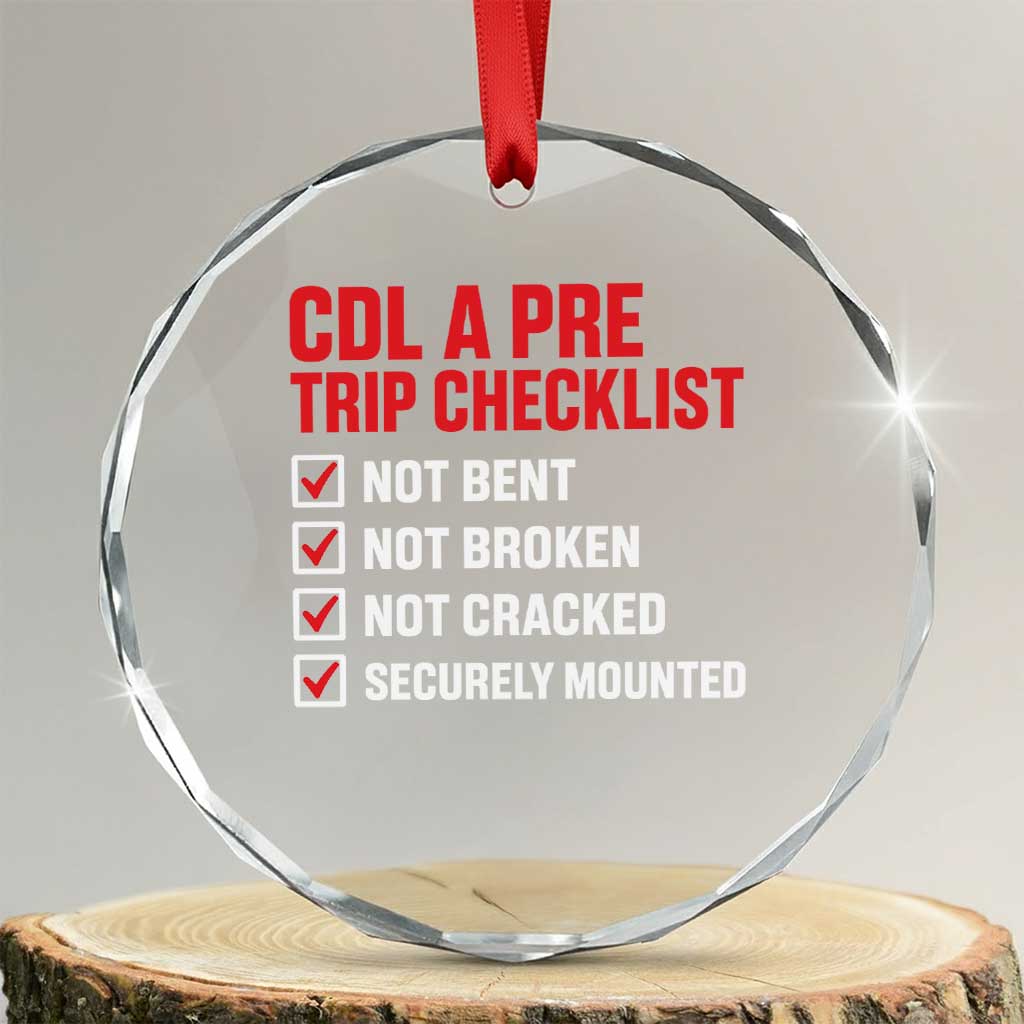 CDL A Pre Trip Checklist Trucker Crystal Glass Ornament Driver Safety Inspection Graphic