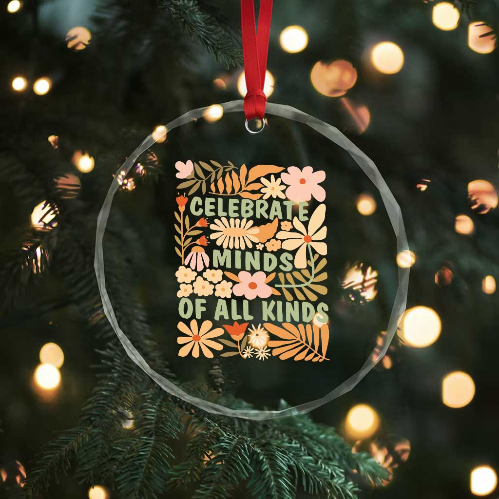 Celebrate Minds Of All Kinds Crystal Glass Ornament Autism Awareness Inspirational Quote Flowers TS11 Print Your Wear