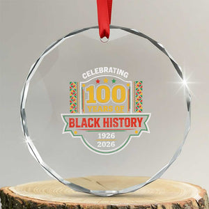 Celebrating 100 Years Of Black History Crystal Glass Ornament Beginning 1926 Centennial African American Month TS11 Transparent Glass 3'' Circle Print Your Wear