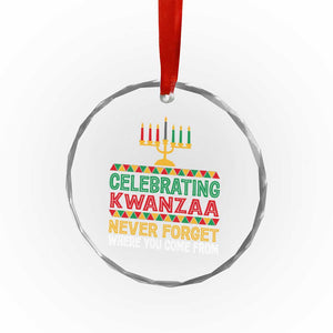 Celebrating Kwanzaa Never Forget Where You Come From Kinara Candle Crystal Glass Ornament TS11 Print Your Wear