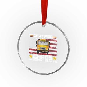 Certified Chaos Transport Technician Crystal Glass Ornament Patriotic School Bus Driver USA American Flag