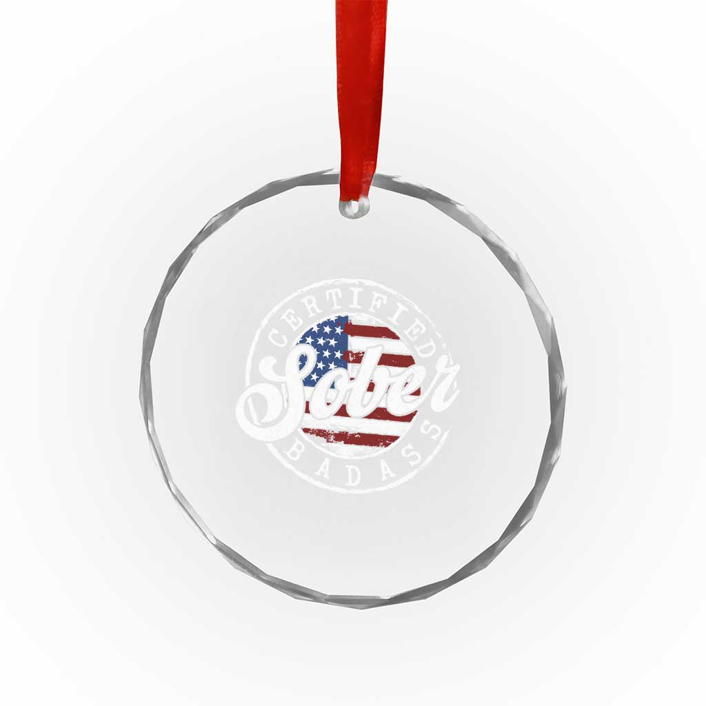 Certified Sober Badass Crystal Glass Ornament Sobriety Alcohol Recovery Vintage American Flag