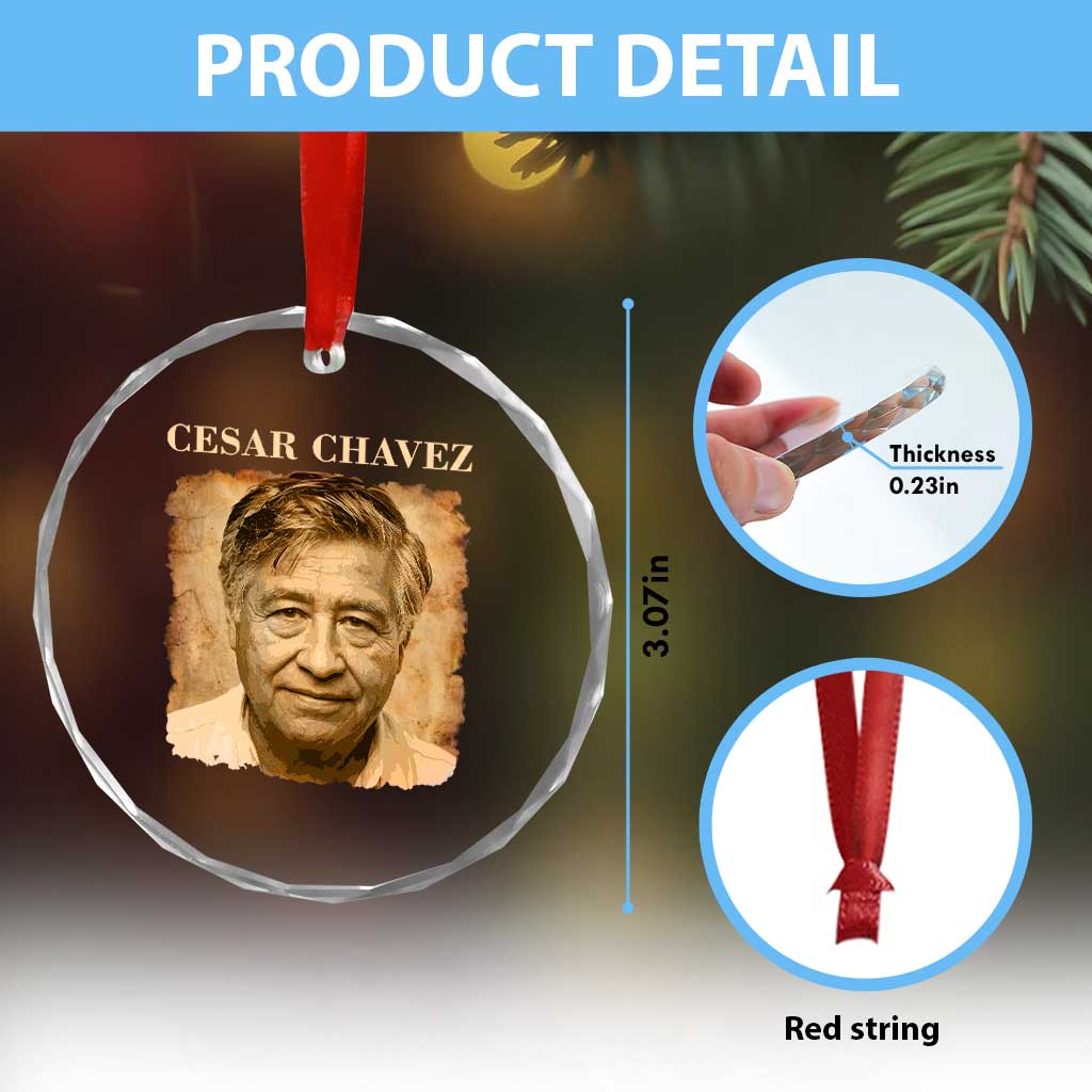 Cesar Chavez Crystal Glass Ornament Mexican American Pride Latino Heritage TS14 Print Your Wear