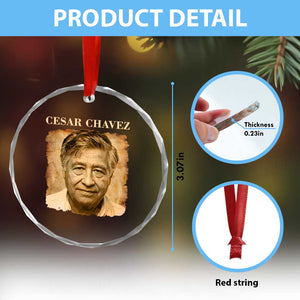 Cesar Chavez Crystal Glass Ornament Mexican American Pride Latino Heritage TS14 Print Your Wear