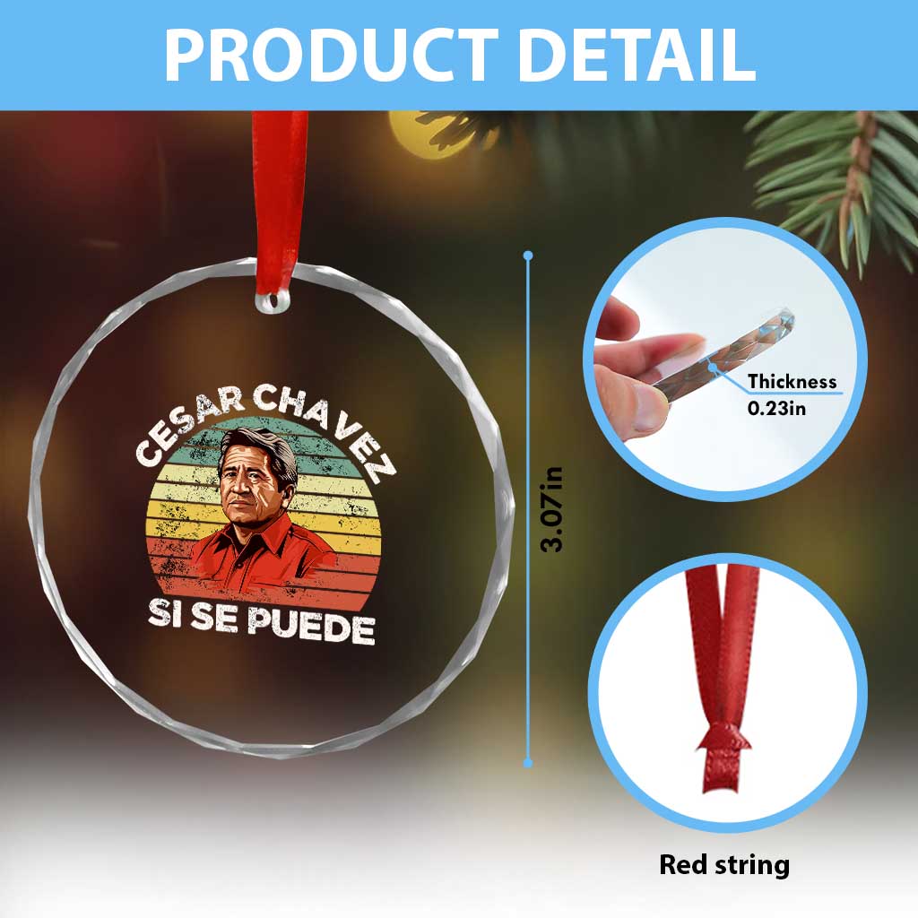 Cesar Chavez Crystal Glass Ornament Si Se Puede Mexican Hispanic Heritage Month Vintage TS02 Print Your Wear