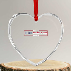 Cesar Chavez Heart Crystal Glass Ornament Hispanic Heritage Month Mexican Immigrant TS14 Transparent Glass 3'' Heart Print Your Wear