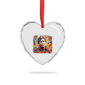 Cesar Chavez Heart Crystal Glass Ornament Preservation Of Ones Own Culture Does Not Require Contempt TS11 Print Your Wear