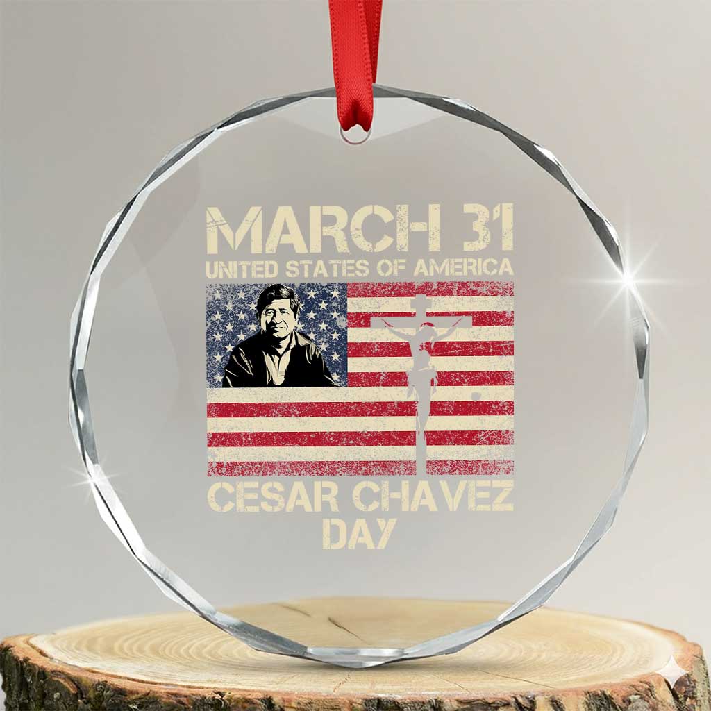 Cesar Chavez March 31 Celebration Crystal Glass Ornament Christian American Flag Religious TS14 Transparent Glass 3'' Circle Print Your Wear