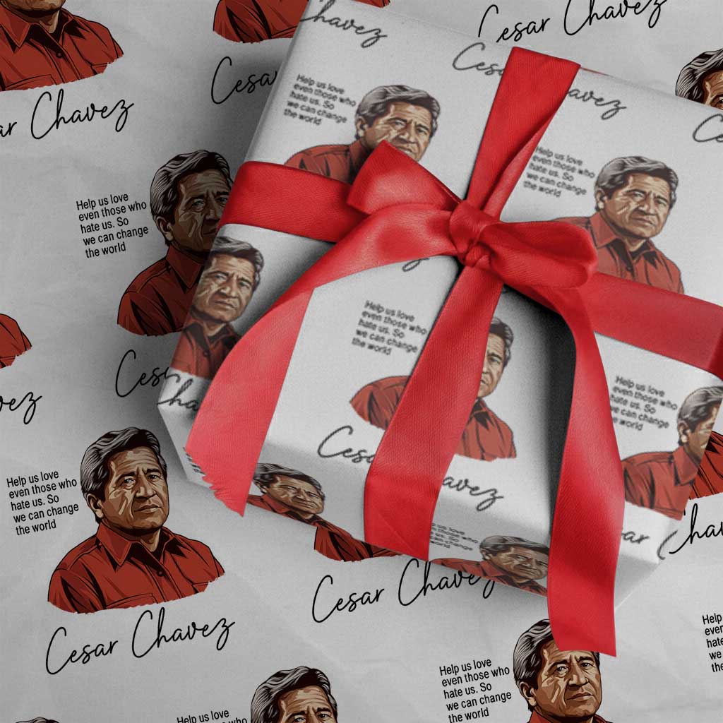 Cesar Chavez Quote Wrapping Paper Roll 31 March Celebration Day TS14 White Print Your Wear