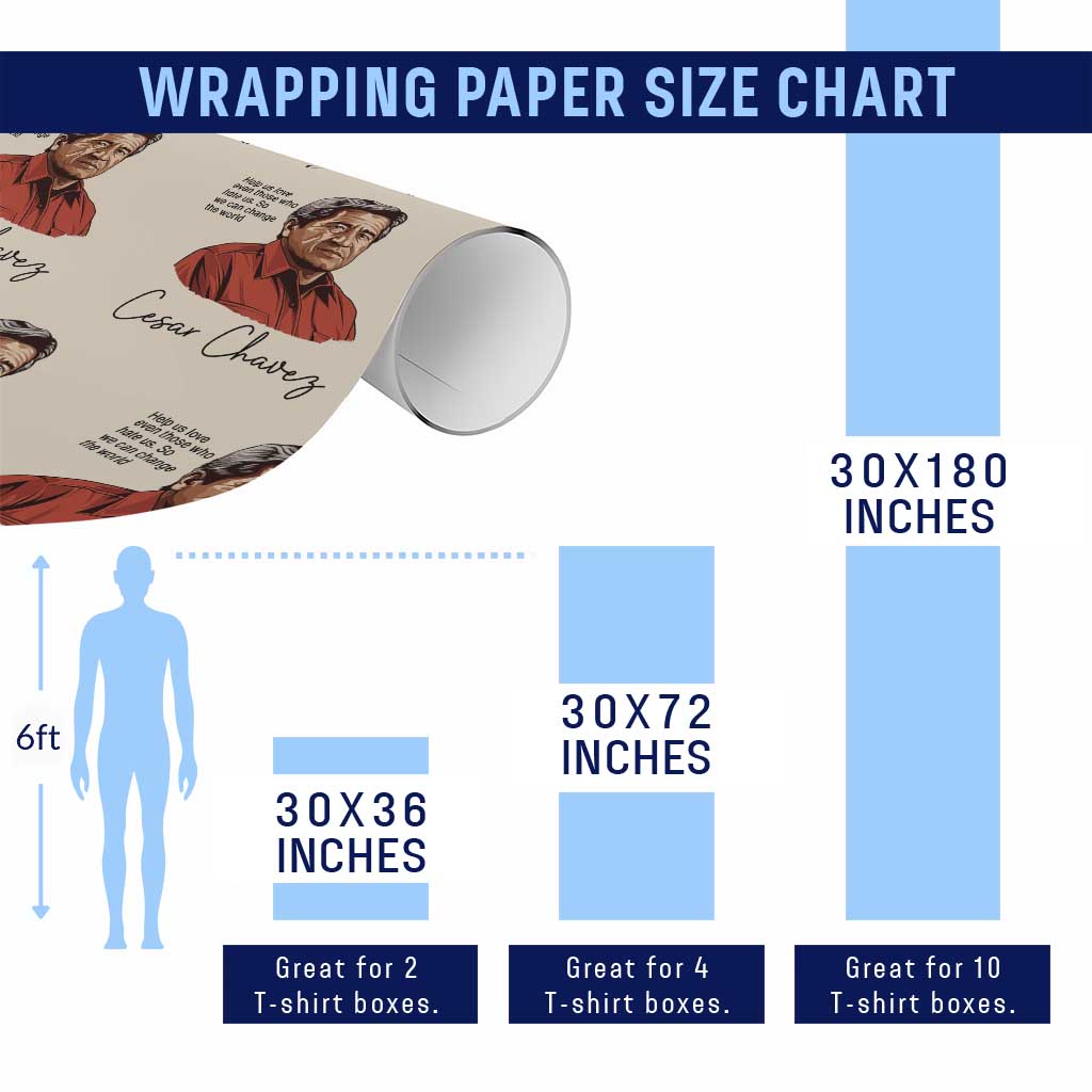 Cesar Chavez Quote Wrapping Paper Roll 31 March Celebration Day TS14 Print Your Wear