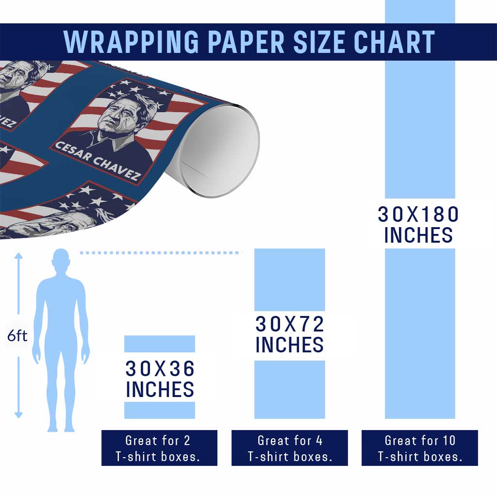 Cesar Chavez Wrapping Paper Roll Labor Leader Mexican American Pride TS14 Print Your Wear