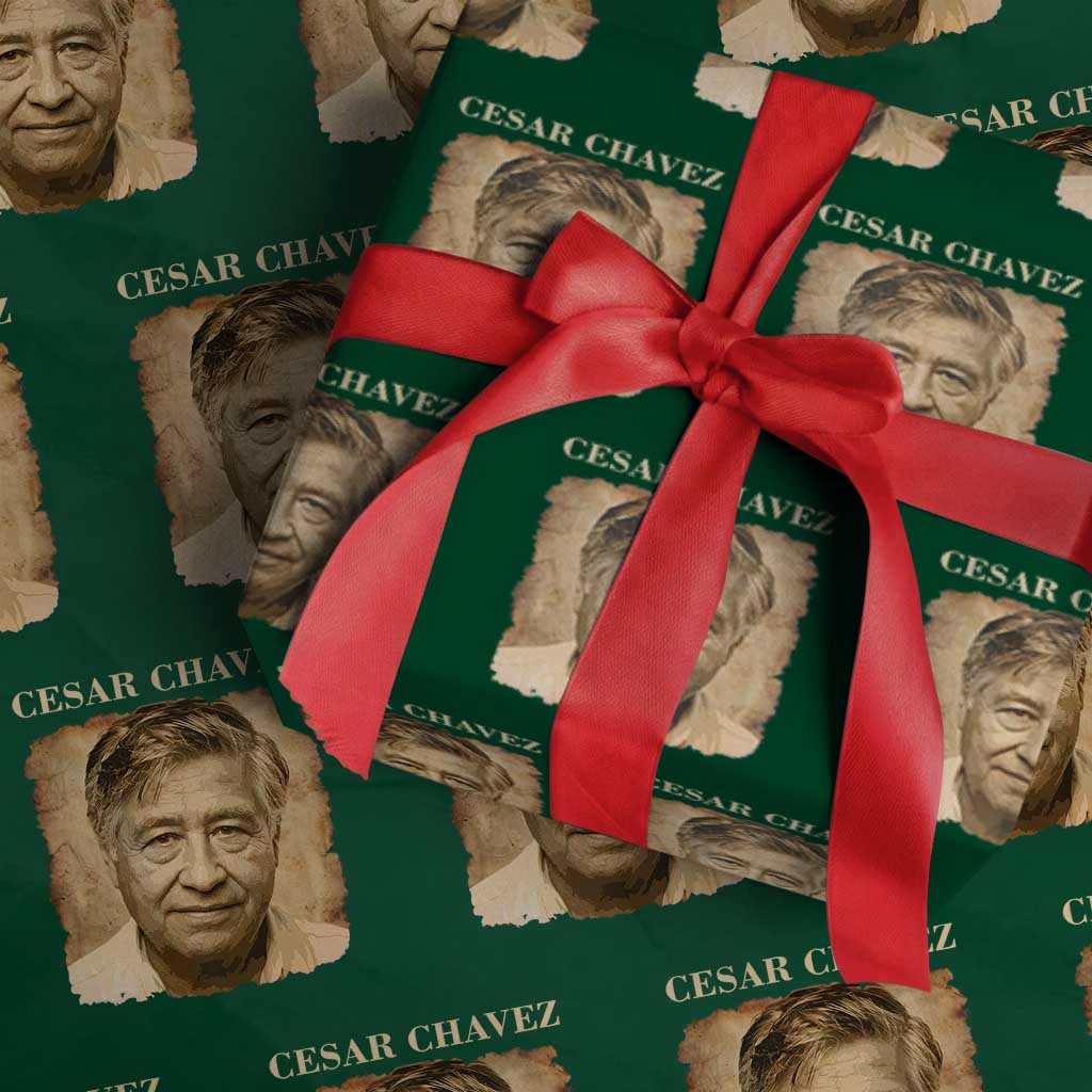 Cesar Chavez Wrapping Paper Roll Mexican American Pride Latino Heritage TS14 Green Print Your Wear