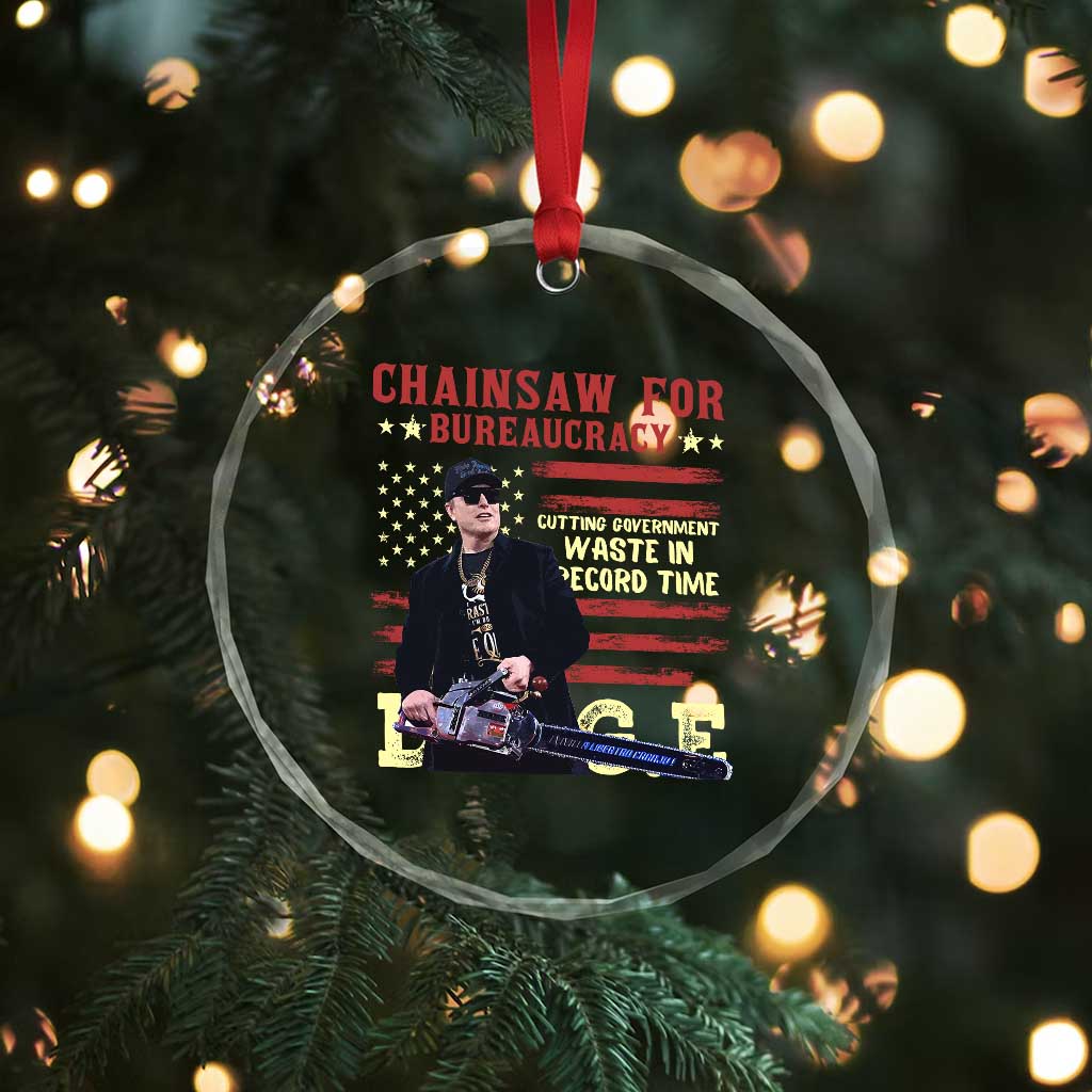 Chainsaw For Bureaucracy Crystal Glass Ornament Cutting Government Waste In Record Time DOGE TS02 Print Your Wear