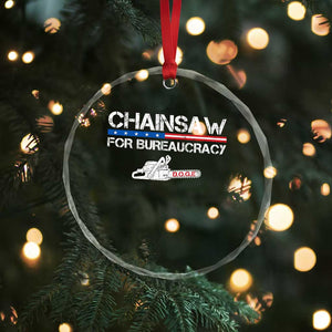 Chainsaw For Bureaucracy Crystal Glass Ornament DOGE Department Of Government - Print Your Wear