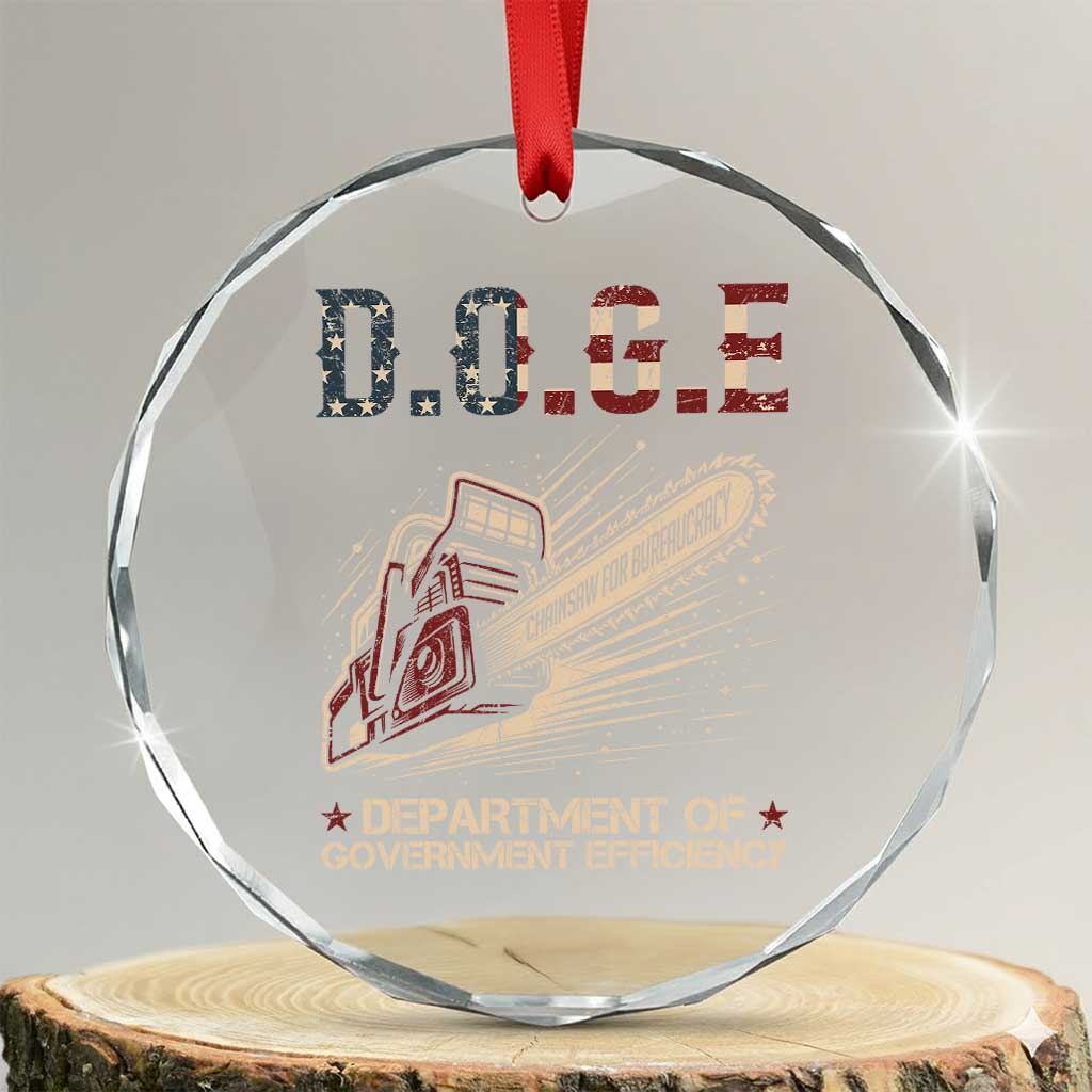 Chainsaw For Bureaucracy Crystal Glass Ornament Funny DOGE USA Flag TS02 Transparent Glass 3'' Circle Print Your Wear