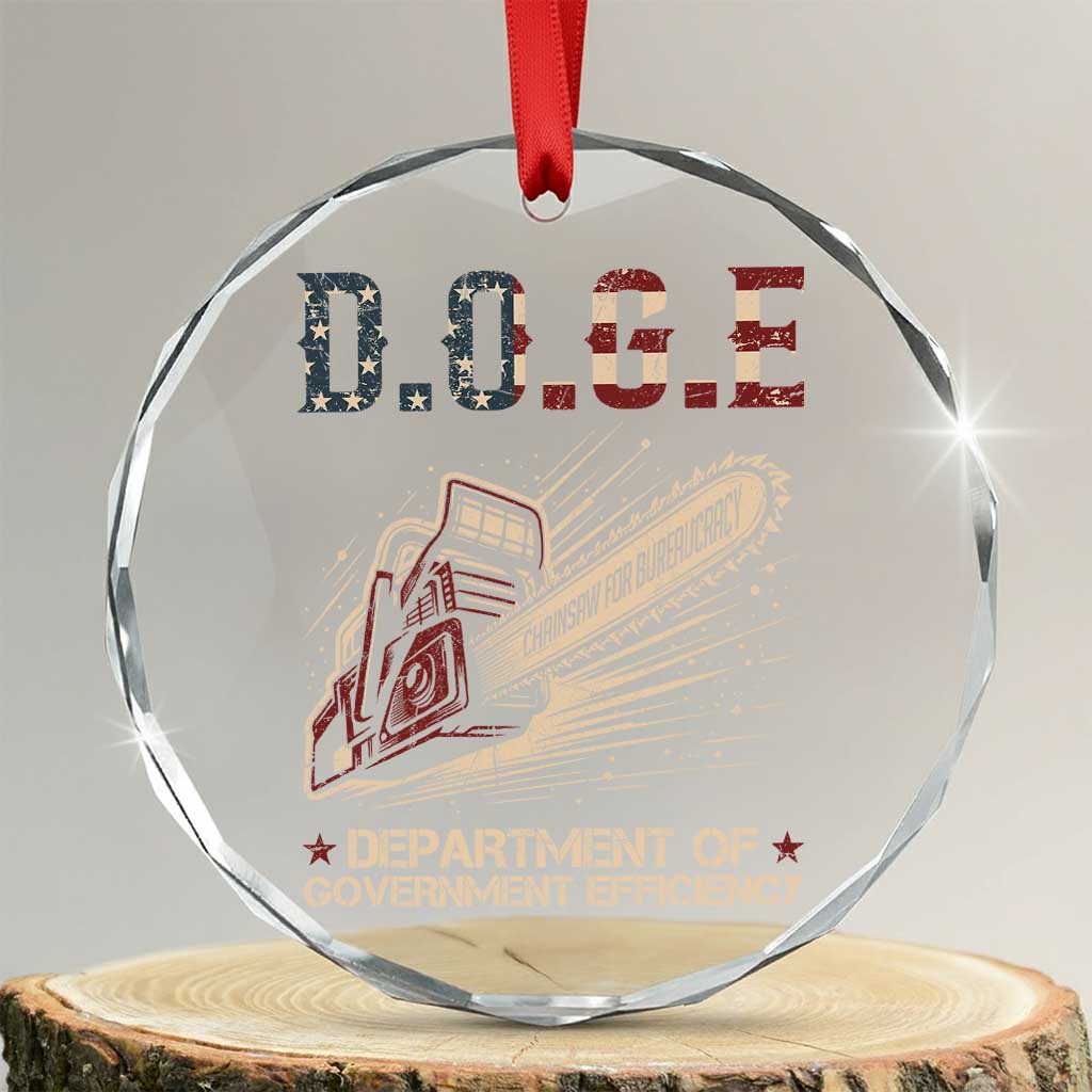 Chainsaw For Bureaucracy Crystal Glass Ornament Funny DOGE USA Flag - Print Your Wear