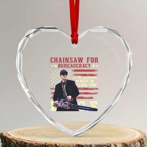 Chainsaw For Bureaucracy Heart Crystal Glass Ornament Cutting Government Waste In Record Time DOGE TS02 Transparent Glass 3'' Heart Print Your Wear