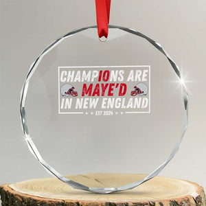 Champions Are Maye'd In NE Crystal Glass Ornament FB Lover Gift TS12 Transparent Glass 3'' Circle Print Your Wear