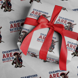 Champions Are Maye'd In NE Wrapping Paper Roll Funny QB Sport Fan TS12 White Print Your Wear