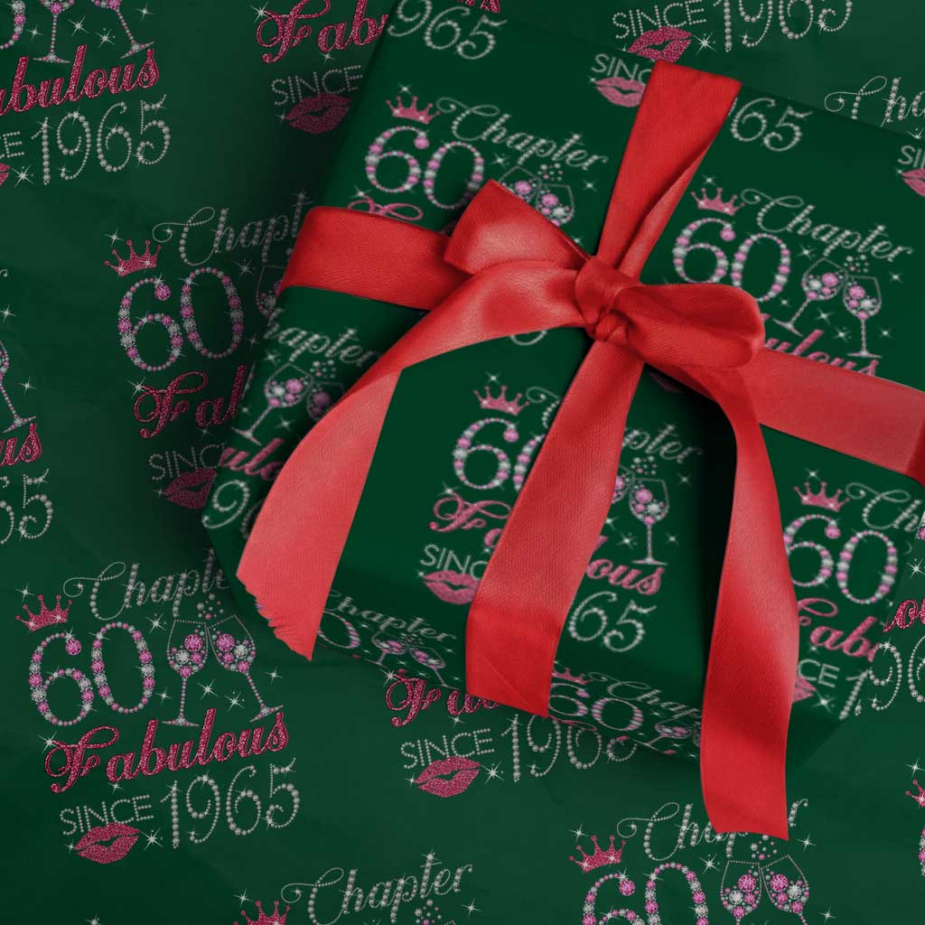 Chapter 60 Fabulous Wrapping Paper Roll Sparkle Since 1965 60Th Birthday Gift For Women TS02 Green Print Your Wear