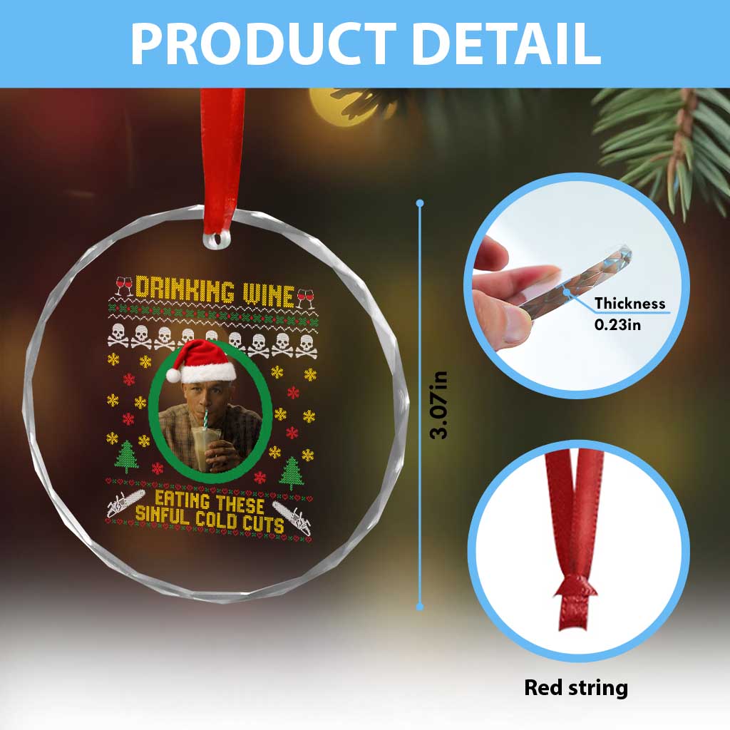 Ed Gein Christmas Crystal Glass Ornament Drinking Wine Eating These Sinful Cold Cuts TS14 Print Your Wear