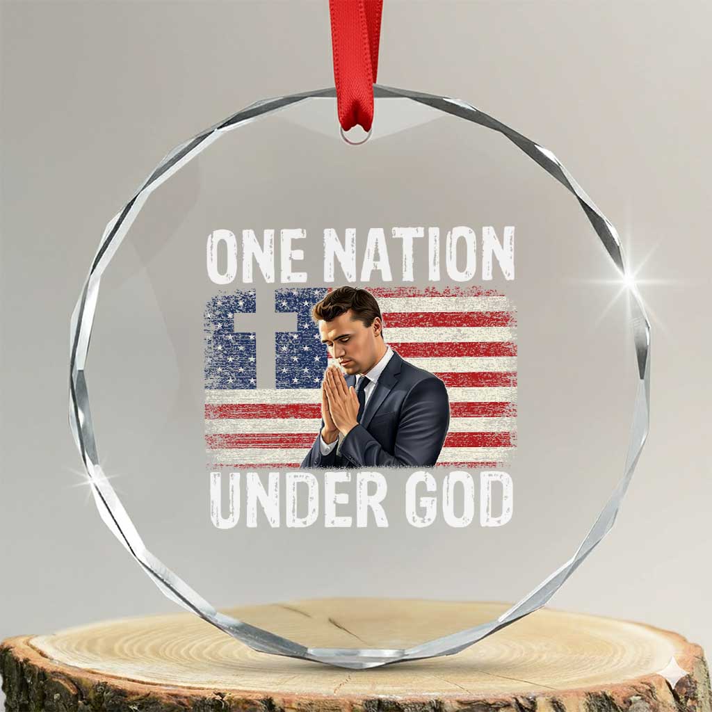 Charlie Kirk Christian Crystal Glass Ornament One Nation Under God Patriotic Faith TS14 Transparent Glass 3'' Circle Print Your Wear