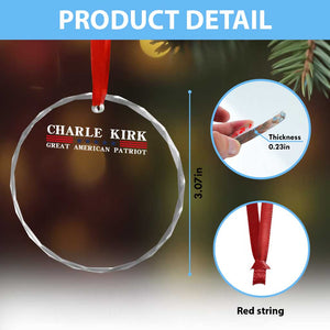 Charlie Kirk Crystal Glass Ornament Great American Patriot USA Freedom Conservative TS10 Print Your Wear