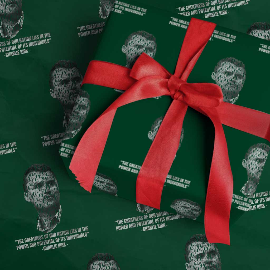 Charlie Kirk Legacy Wrapping Paper Roll Greatness of Our Nation American True Patriot TS02 Green Print Your Wear