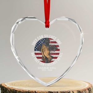 Charlie Kirk Memorial Heart Crystal Glass Ornament They Can Silence One But They Cant Silence Us All TS11 Transparent Glass 3'' Heart Print Your Wear