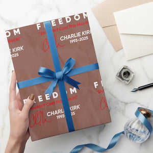 Charlie Kirk Memorial Wrapping Paper Roll Freedom Shouldnt Cost This Much TS10 Mocha Print Your Wear
