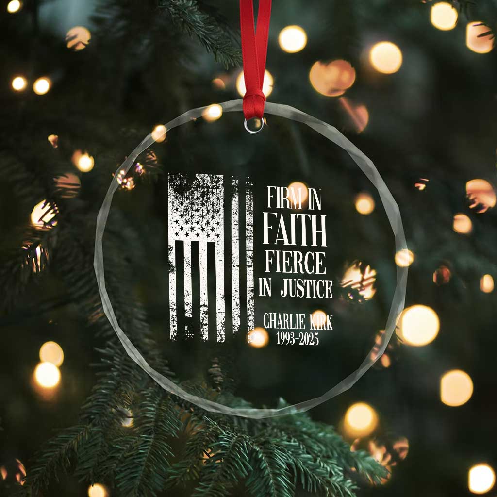 Charlie Kirk Patriotic Memorial Crystal Glass Ornament Firm in Faith Fierce in Justice American Flag TS02 Print Your Wear