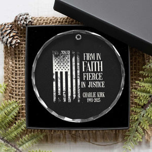 Charlie Kirk Patriotic Memorial Crystal Glass Ornament Firm in Faith Fierce in Justice American Flag TS02 Print Your Wear