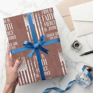 Charlie Kirk Patriotic Memorial Wrapping Paper Roll Firm in Faith Fierce in Justice American Flag TS02 Mocha Print Your Wear