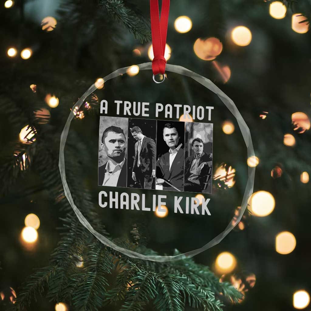 Charlie Kirk Tribute Crystal Glass Ornament A True Patriot Conservative Memorial TS02 Print Your Wear