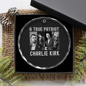 Charlie Kirk Tribute Crystal Glass Ornament A True Patriot Conservative Memorial TS02 Print Your Wear
