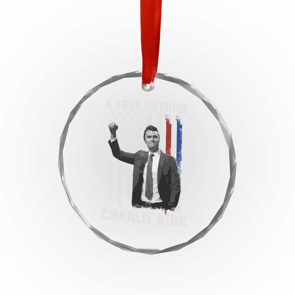 Charlie Kirk Tribute Crystal Glass Ornament A True Patriot Freedom American Flag TS02 Transparent Glass 3'' Circle Print Your Wear