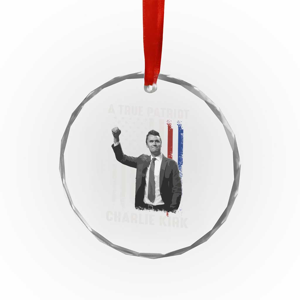 Charlie Kirk Tribute Crystal Glass Ornament A True Patriot Freedom American Flag TS02 Print Your Wear