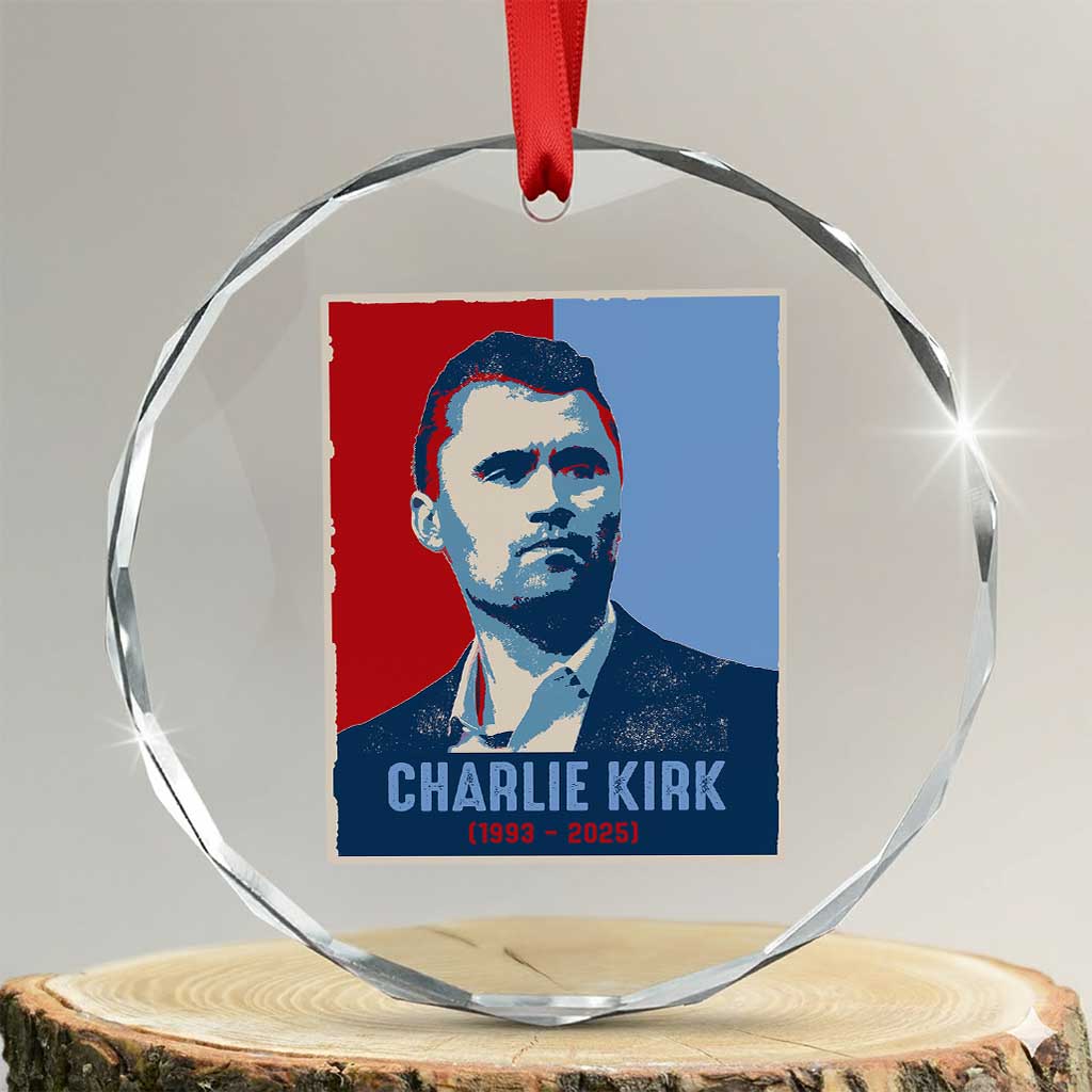 Charlie Kirk Tribute Crystal Glass Ornament Freedom Hope Memorial 1993 2025 TS02 Transparent Glass 3'' Circle Print Your Wear